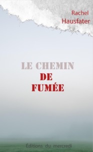 Image de Le chemin de fumée