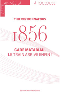 Picture of 1856 Gare Matabiau