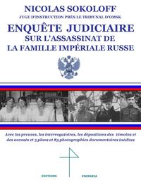 Picture of Enquête judiciaire sur l'assassinat de la famille impériale russe Nicolas Sokoloff
