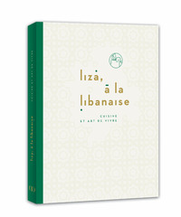 Image de Liza, à la libanaise - Cuisine et art de vivre