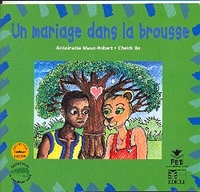 Image de UN MARIAGE DANS LA BROUSSE