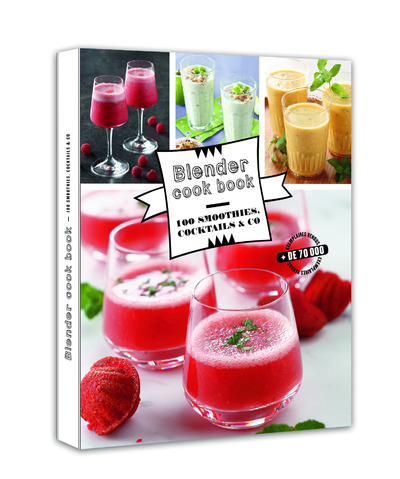 Image de Blender cook book - 100 smoothies, cocktails & co