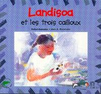 Image de Landisoa et les trois cailloux