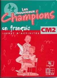 Image de LES NOUVEAUX CHAMPIONS EN FRANCAIS LIVRET D'ACTIVITES CM2