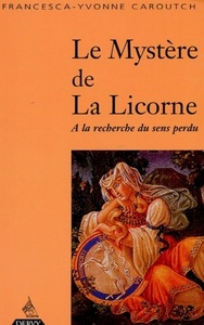 Image de Le Mystère de la licorne - A la recherche du sens perdu