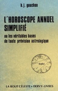 Image de L'Horoscope annuel simplifié - ou Les Véritables bases de toute prévision astrologique