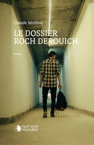 Image de Le dossier Roch Derouich