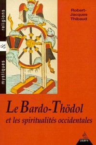 Image de Le Bardo-Thödol - Et les spiritualités occidentales