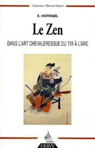 Picture of Le zen dans l'art chevaleresque du tir à l'arc