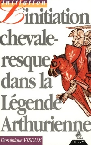 Picture of Initiation chevaleresque dans la légende arthurienne