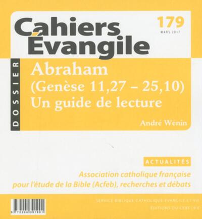 Image de CAHIERS EVANGILE - NUMERO 179 ABRAHAM (GENESE 11,27-25,10)