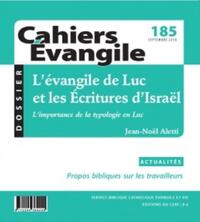Image de CAHIERS EVANGILE - NUMERO 185 L'EVANGILE DE LUC ETLES ECRITURES D'ISRAEL