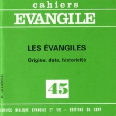 Image de CAHIERS EVANGILE NUMERO 45 LES EVANGILES