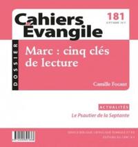 Image de CAHIERS EVANGILE NUMERO 181 MARC : CINQ CLES DE LECTURE