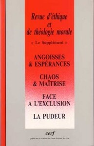 Image de REVUE D'ETHIQUE ET DE THEOLOGIE MORALE NUMERO 209ANGOISSES & ESPERANCES