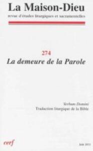 Image de LA MAISON-DIEU NUMERO 274 LA DEMEURE DE LA PAROLE