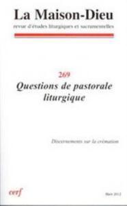 Image de LA MAISON-DIEU NUMERO 269 QUESTIONS DE PASTORALE LITURGIQUE