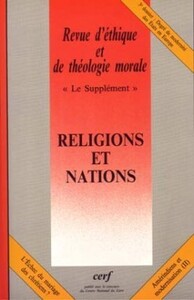 Image de REVUE D'ETHIQUE ET DE THEOLOGIE MORALE NUMERO 228LE SUPPLEMENT - RELIGIONS ET NATIONS