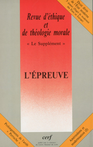 Image de REVUE D'ETHIQUE ET DE THEOLOGIE MORALE SUPPLEMENTNUMERO 227 L'EPREUVE