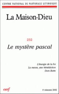 Image de LA MAISON-DIEU NUMERO 232 LE MYSTERE PASCAL