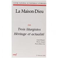 Image de MAISON-DIEU 246 - TROIS LITURGISTES. HÉRITAGE ET ACTUALITÉ