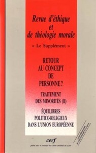 Image de REVUE D'ETHIQUE ET DE THEOLOGIE MORALE LE SUPPLEMENT - NUMERO 195 RETOUR AU CONCEPT DE PERSONNE ?