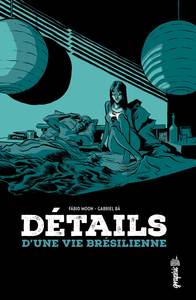 Picture of Détails d'une vie brésilienne - Tome 0