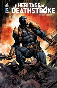 Picture of HÉRITAGE DE DEATHSTROKE (L') - Tome 0