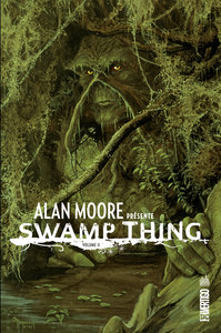 Image de ALAN MOORE PRESENTE SWAMP THING - Tome 2