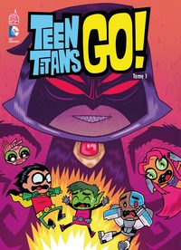 Picture of TEEN TITANS GO ! - Tome 1