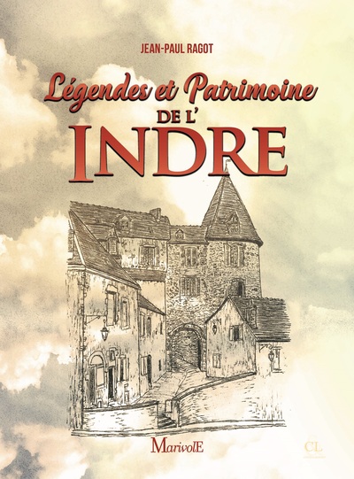 Picture of Légendes et patrimoine de l'Indre