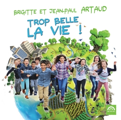 Image de Trop belle la vie !