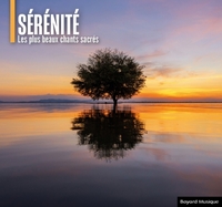 Image de Sérénité - Les plus beaux chants sacrés
