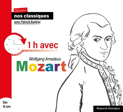 Image de Révisons nos classiques - 1h avec Wolfgang Amadeus Mozart