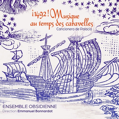 Picture of ¡1492! Musique au temps des Caravelles