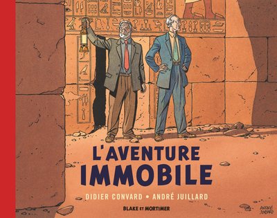 Image de Blake & Mortimer - Hors-série - Tome 5 - L'Aventure immobile - Collection Le Nouveau Chapitre