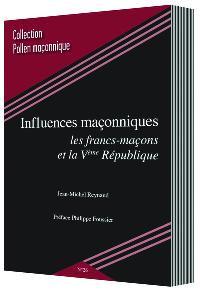 Image de INFLUENCES MAÇONNIQUES LES FRANCS-MAÇONS ET LA VEME RÉPUBLIQUE