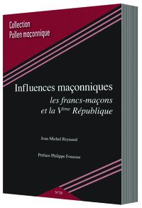 Image de INFLUENCES MAÇONNIQUES LES FRANCS-MAÇONS ET LA VEME RÉPUBLIQUE
