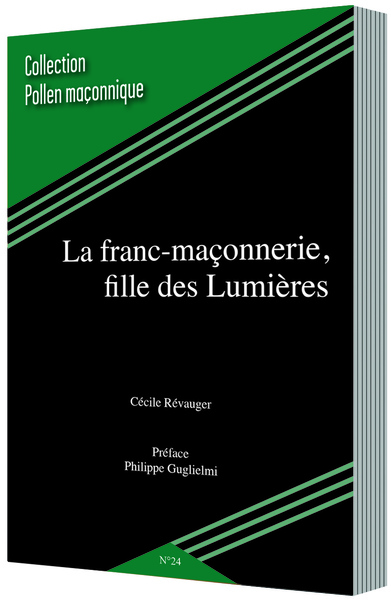 Image de LA FRANC-MAÇONNERIE, FILLE DES LUMIÈRES