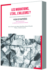 Image de LES MIGRATIONS, L’EXIL, L’AILLEURS ?