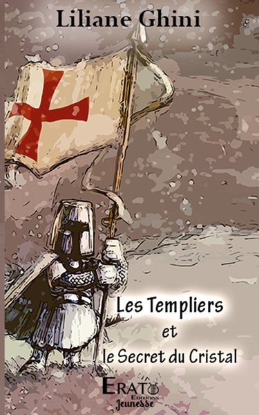 Picture of Les templiers et le secret du cristal