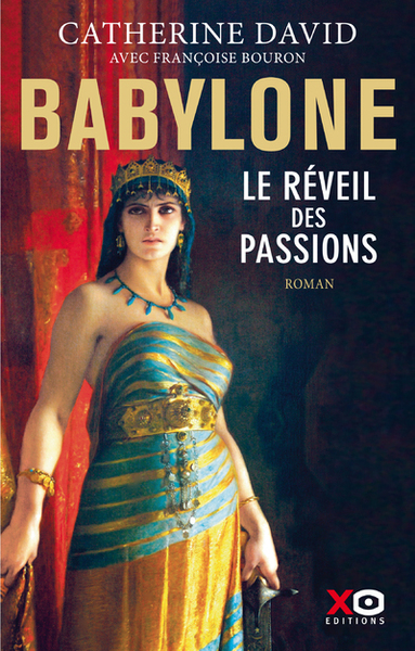 Picture of Babylone - Le réveil des passions