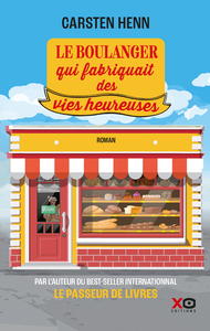Picture of Le boulanger qui fabriquait des vies heureuses