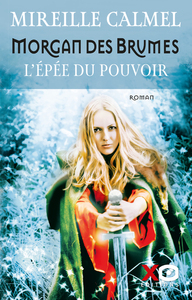 Picture of Morgan des brumes - L'épée du pouvoir
