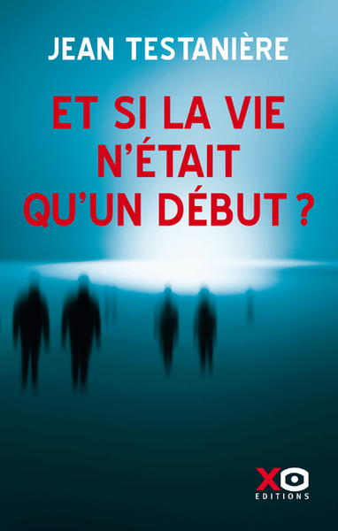 Image de Et si la vie n'était qu'un début ?