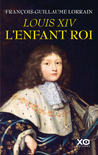 Image de Louis XIV - L'enfant roi