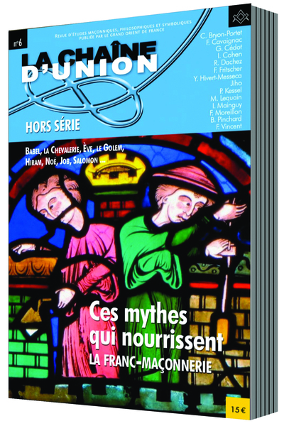 Image de CES MYTHES QUI NOURRISSENT LA FRANC-MAÇONNERIE