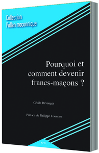 Image de POURQUOI ET COMMENT DEVENIR FRANCS-MAÇONS ?