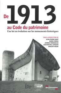 Picture of De 1913 au code du patrimoine,une loi en évolution sur les monuments historiqu