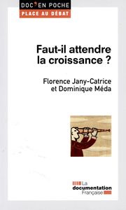 Image de Faut-il attendre la croissance ?